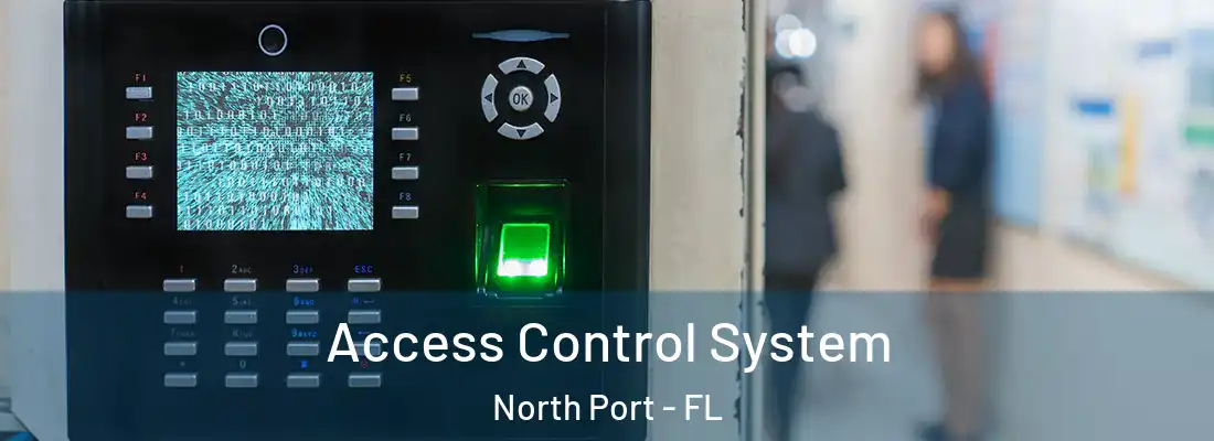  Access Control System North Port - FL