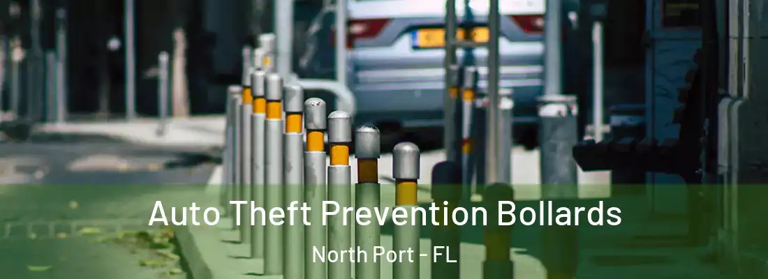 Auto Theft Prevention Bollards North Port - FL