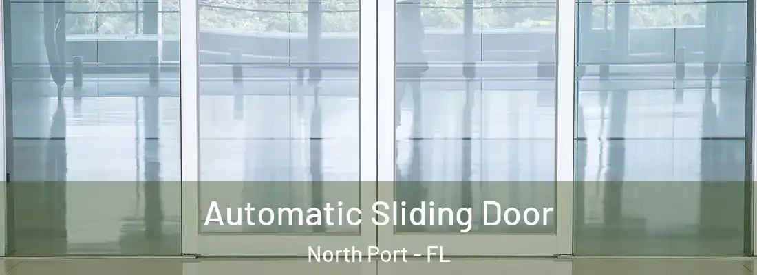 Automatic Sliding Door North Port - FL
