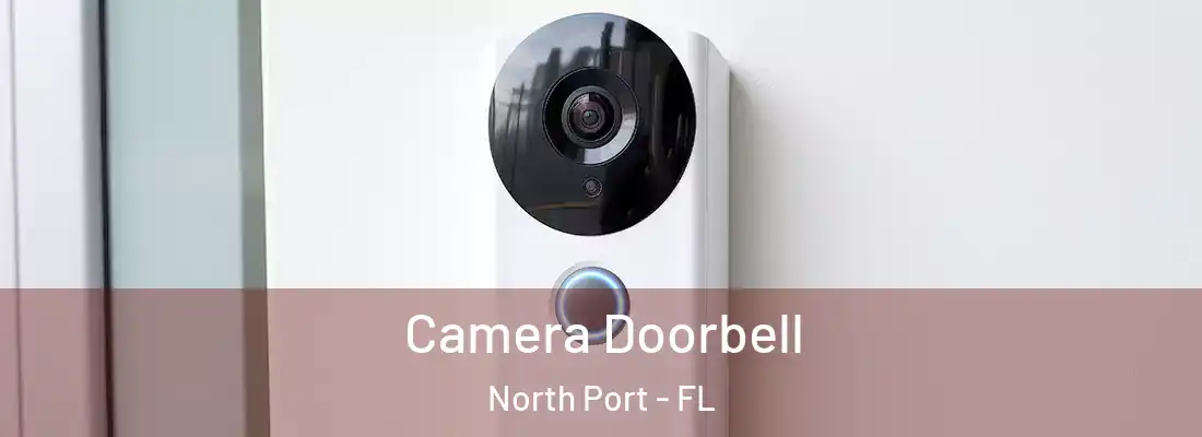 Camera Doorbell North Port - FL