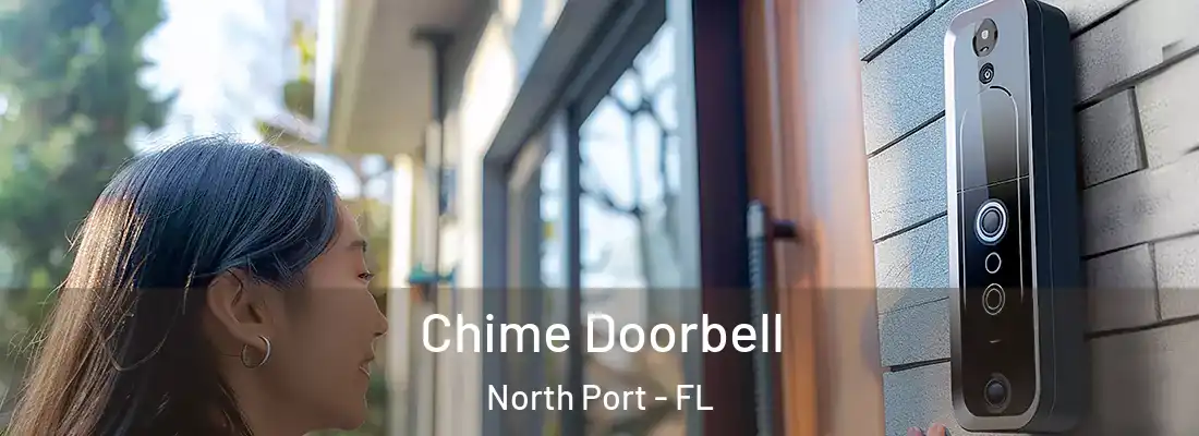 Chime Doorbell North Port - FL