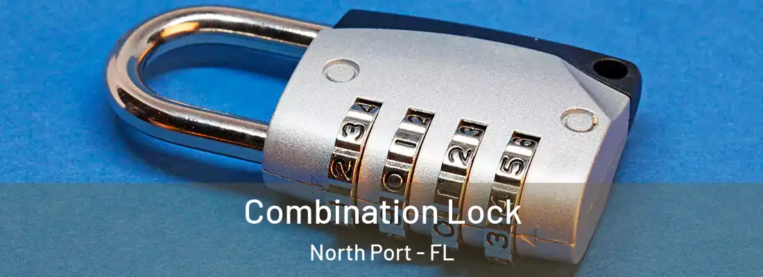 Combination Lock North Port - FL
