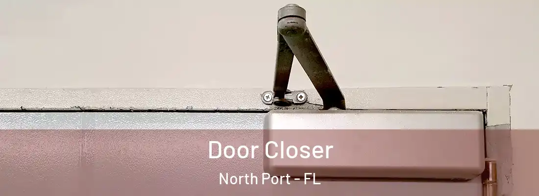 Door Closer North Port - FL