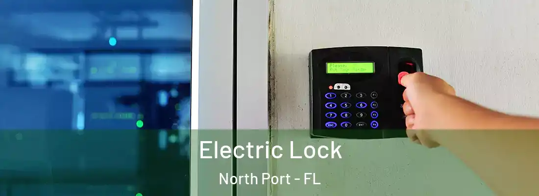  Electric Lock North Port - FL