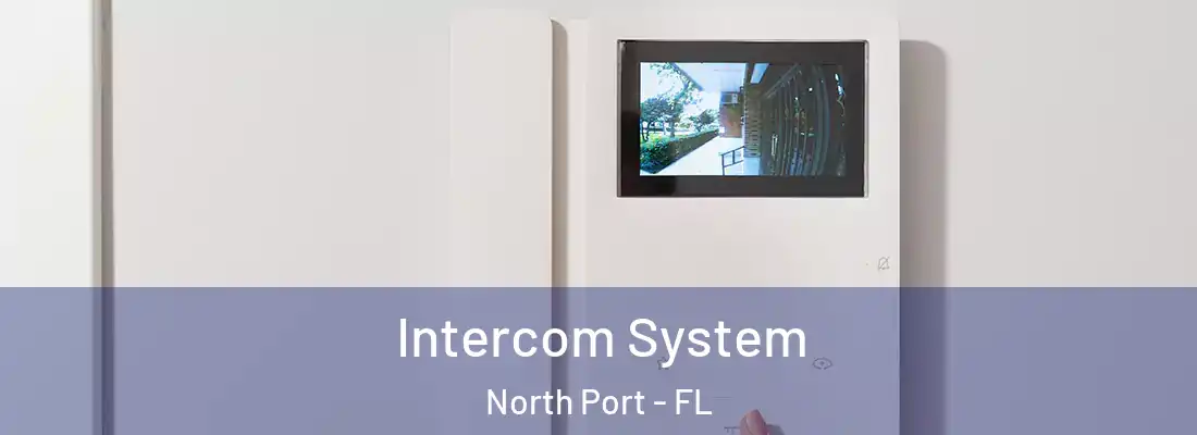 Intercom System North Port - FL
