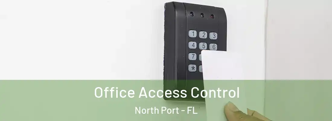 Office Access Control North Port - FL