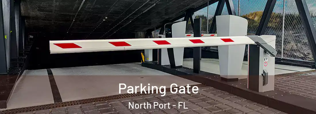  Parking Gate North Port - FL
