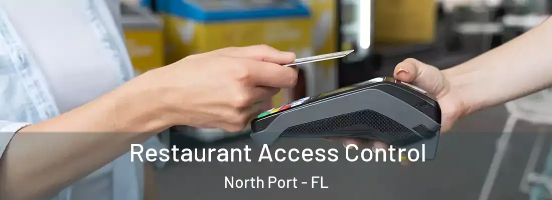  Restaurant Access Control North Port - FL