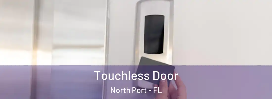 Touchless Door North Port - FL